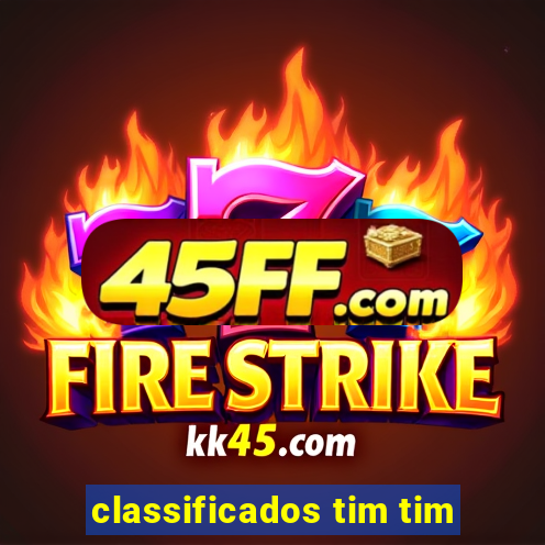 classificados tim tim